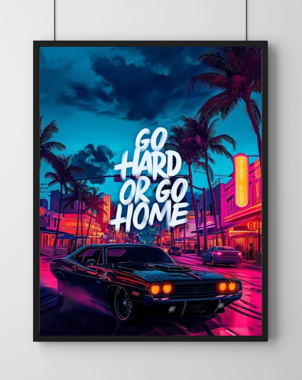 Go Hard or Go Home