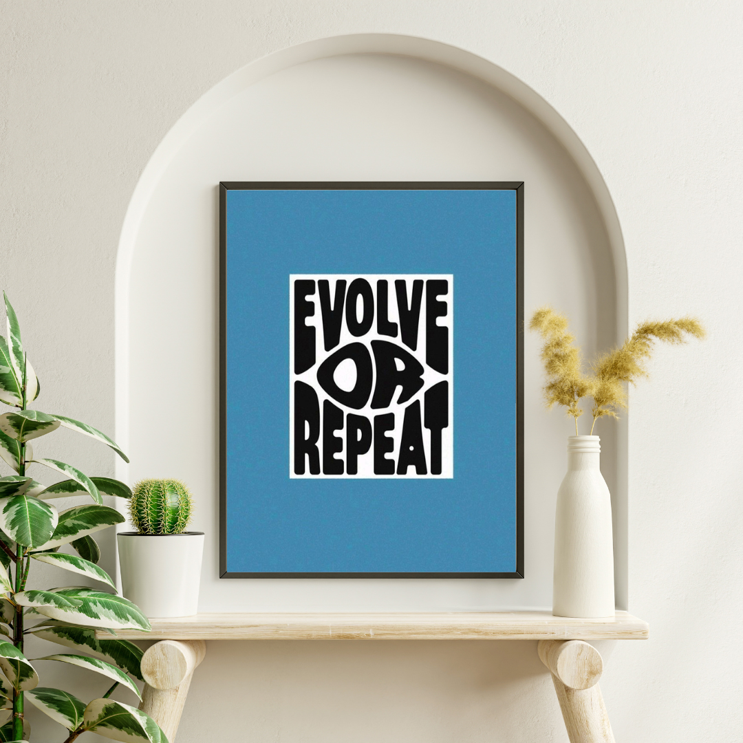 Evolve or Repeat